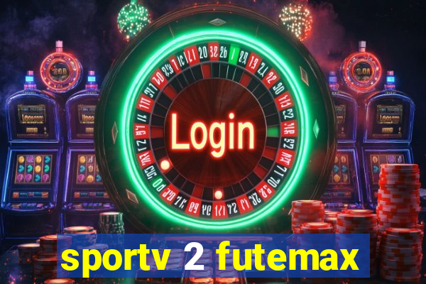 sportv 2 futemax